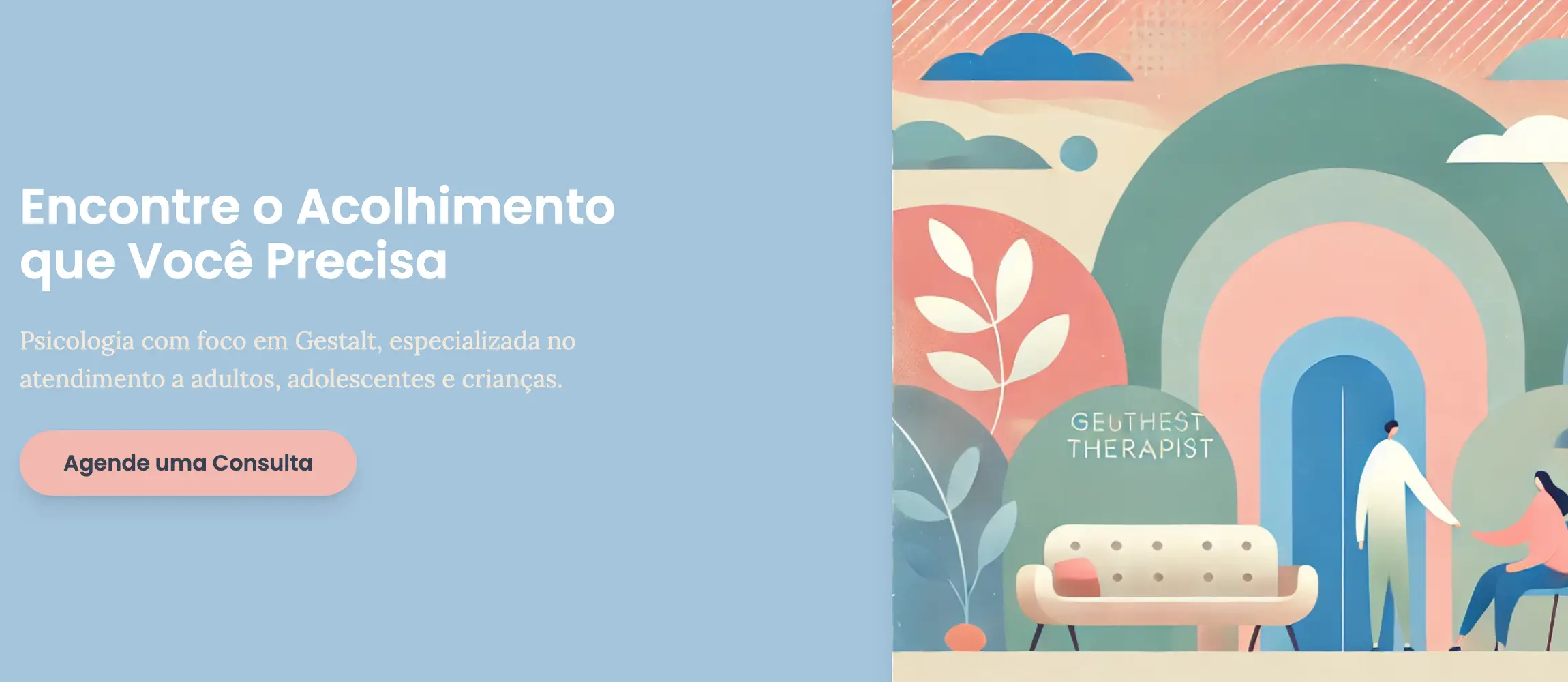 Landing page para psicóloga com foco em atendimento a adultos, adolescentes e crianças.